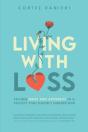 Living With Loss - Preview