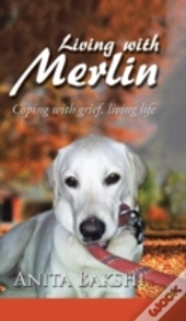 Living With Merlin: Coping With Grief ,