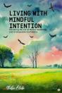 Living With Mindful Intention - Preview