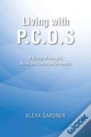Living With P.C.O.S
