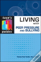 Living With Peer Pressure And Bullying
