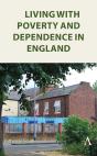 Living With Poverty And Dependence In England - Preview