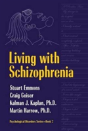 Living With Schizophrenia - Preview
