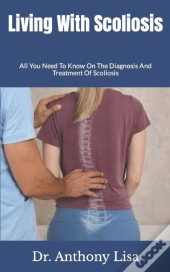 Living With Scoliosis