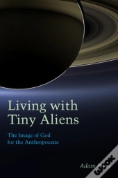 Living With Tiny Aliens