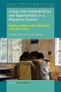 Living With Vulnerabilities And Opportunities In A Migration Context - Preview