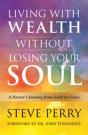 Living With Wealth Without Losing Your Soul - Preview