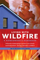 Living With Wildfire
