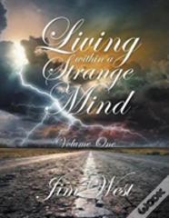 Living Within A Strange Mind