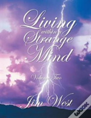 Living Within A Strange Mind