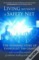 Living Without A Safety Net