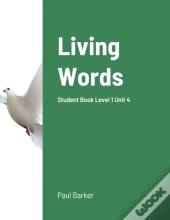 Living Words Student Book Level 1 Unit 4