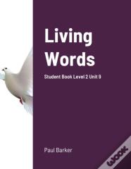 Living Words Student Book Level 2 Unit 9