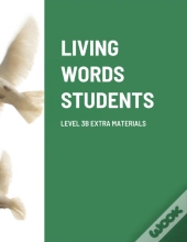 Living Words Students Level 3b Extra Materials