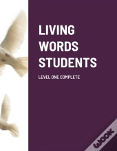 Living Words Students Level One Complete
