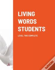 Living Words Students Level Two Complete