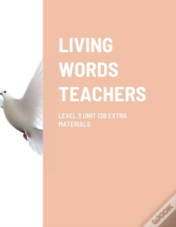 Capa do artigo Living Words Teachers Level 3 Unit 13b Extra Materials