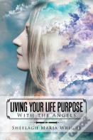 Living Your Life Purpose
