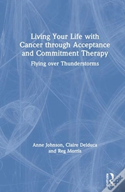 Capa do artigo Living Your Life With Cancer Through Acceptance And Commitment Therapy