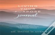 Living Your Purpose Journal