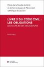 Livre 5 Du Code Civil : Les Obligations - Les Sources Des Obligations - Preview