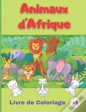 Livre Coloriage Des Animaux D'Afrique