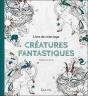 Livre De Coloriage Créatures Fantastiques - Preview