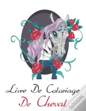 Livre De Coloriage De Cheval