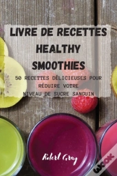 Livre De Recettes  Healthy Smoothies