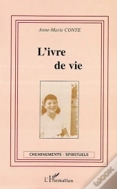 L'Ivre De Vie