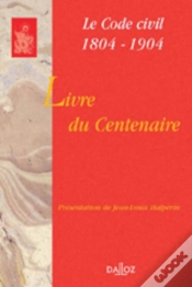 Capa do artigo Livre Du Centenaire - Le Code Civil 1804-1904 (1re Édition)