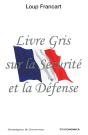 Livre Gris Sur La Securité Et La Défense - Preview
