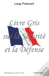 Livre Gris Sur La Securité Et La Défense