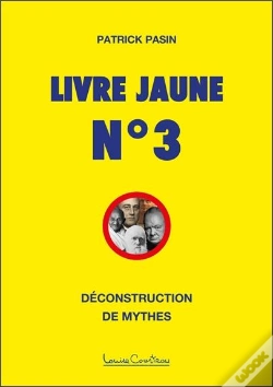 Capa do artigo Livre Jaune N°3 : Déconstruction De Mythes