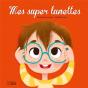 Livre Mes Super Lunettes - Preview