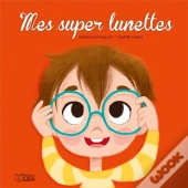 Livre Mes Super Lunettes