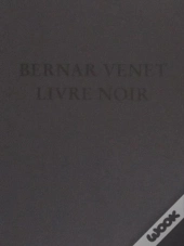 Livre Noir - Bernar Venet