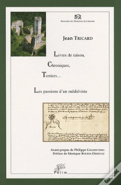 Capa do artigo Livres De Raison, Chroniques, Terriers - Les Passions D'Un Medieviste