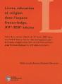 Livres, Éducation Et Religion Dans L'Espace Franco-Belge, Xve-Xixe Siècles - Preview