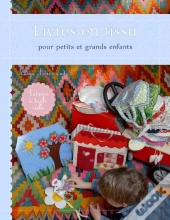 Livres En Tissu ; Pour Petits Et Grands Enfants