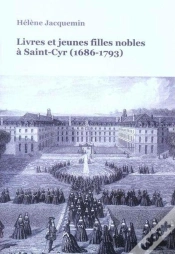 Capa do artigo Livres Et Jeunes Filles Nobles A Saint-Cyr (1686-1793)