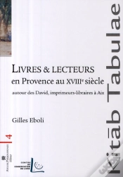 Capa do artigo Livres Et Lecteurs En Provence Au Xviiie ; Autour Des David, Libraires-Imprimeurs À Aix