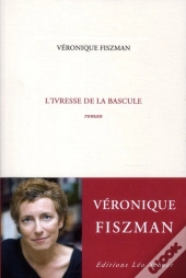 L'Ivresse De La Bascule