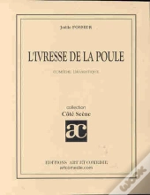 L'Ivresse De La Poule