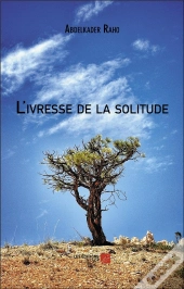 L'Ivresse De La Solitude