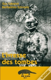 L'Ivresse Des Tombes