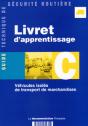 Livret D'Apprentissage C ; Vehicules Isoles De Transport De Marchandises - Preview