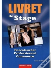 Livret De Stage ; Baccalauréat Professionnel Commerce