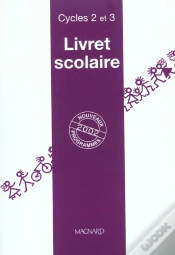 Capa do artigo Livret Scolaire ; Cycles 2 Et 3