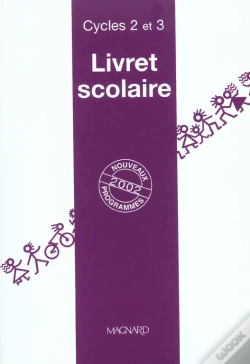 Capa do artigo Livret Scolaire ; Cycles 2 Et 3